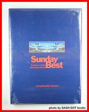 Sunday Best - The Making of a Stadium: Invesco Field At Mild High by MiKE SHANAH