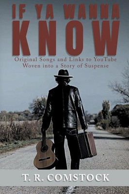 T. R. Comstock | If Ya Wanna Know | Taschenbuch | Englisch (2018)