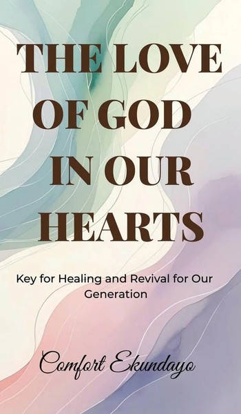 Comfort Ekundayo | The Love Of God In Our Hearts | Buch | Englisch (2026)-image