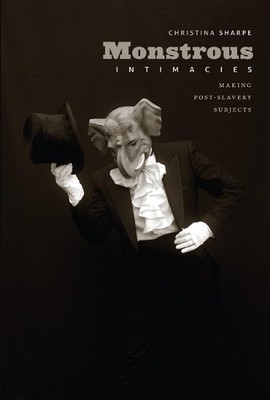 Christina Sharpe Sharpe Monstrous Intimacies (Taschenbuch) (US IMPORT)