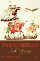 The Early Middle Ages The Birth Of Europe Lynette Olson Taschenbuch Englisch