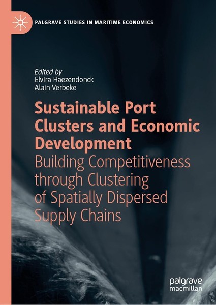 Sustainable Port Clusters And Economic Development Elvira Haezendonck-image