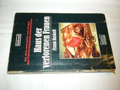 Haus der verlorenen Frauen : Roman. Aus d. Amerikan. [Dt. Übers.: Ingrid Rothman