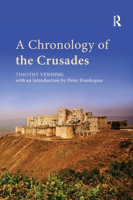 Chronology Of The Crusades