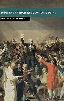 1789 French Revolution Begins New Studies European History Robert… 9781108492447
