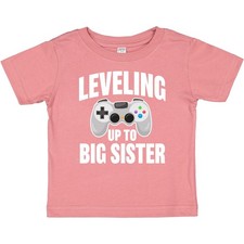Inktastic Leveling Up To Big Sister Baby T-Shirt Family Sis Announcement Gamer