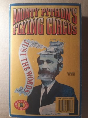 Monty Python's Flying Circus - Just the Words (Volumes 1 & 2 in One Book)