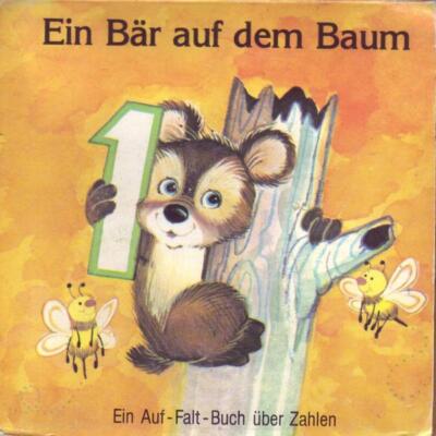 Ein Bär auf dem Baum Ein Auf-Falt-Buch über Zahlen
