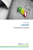 Liavart Le Travail Dans Tous Ses éTats Babacar Mbaye Taschenbuch FranzöSisch