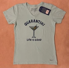 “Life Is Good” Quarantini T-shirt (aqua color)