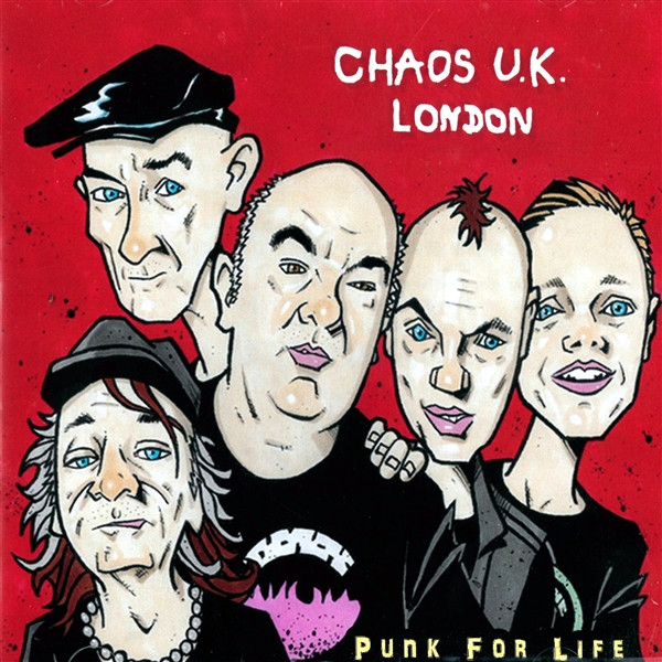 Chaos U.K. (London) Punk For Life (CD)