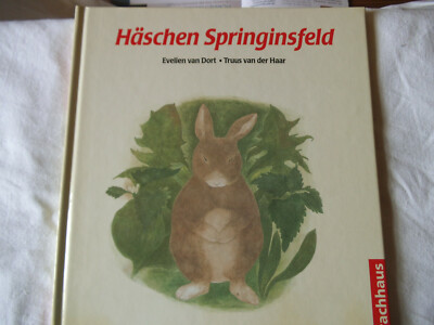 Evelien van Dort / Truus van der Haar: Häschen Springinsfeld