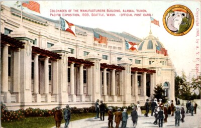 Postcard Manufacturing Building Alaska Yukon Pacific Exhibition Seattle WA  U078