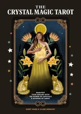 The Crystal Magic Tarot: Understand and Control Your Fate with Tarot - GOOD