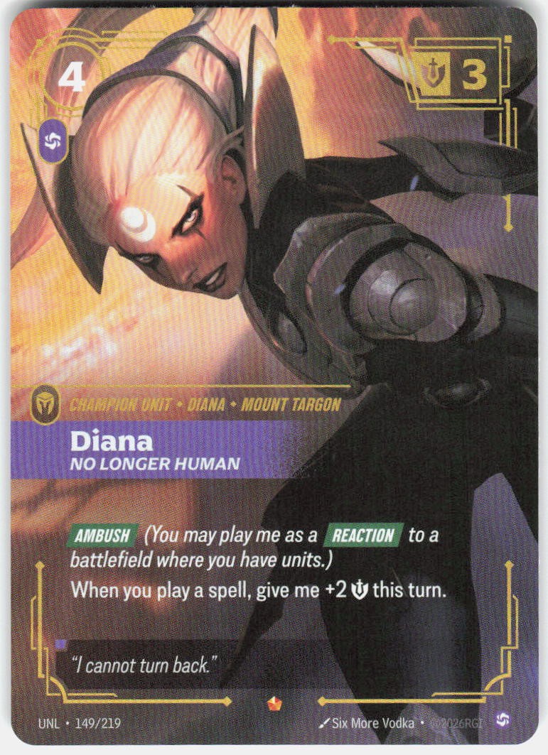 Diana No Longer Human Foil 149/219 Unleashed Riftbound League of Legends