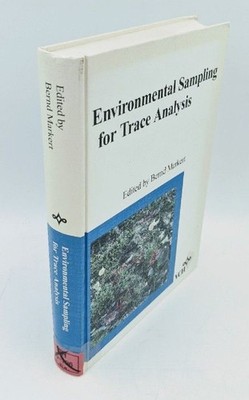 Environmental Sampling for Trace Analysis. Markert, Bernd (Hg.):