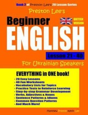 Preston Lee's Beginner English Lesson 21 - 40 for Ukrainian Speakers, Paperba...