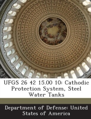 Department of Defens - UFGS 26 42 15.00 10  Cathodic Protection System - X555z
