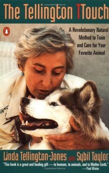 The Tellington Ttouch: A Revolutionary Natural Method to... | Buch | Zustand gut