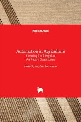 Hussmann - Automation in Agriculture Securing Food Supplies for Future - X555z