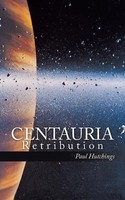 Paul Hutchings | Centauria | Taschenbuch | Englisch (2013) | Retribution