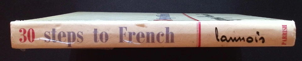 Thirty Steps to French by Georges Lannois, 1964 1st Edition, Max Parrish HB - Image 3 of 4