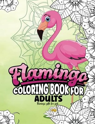 Flamingo Gifts: Flamingo Coloring B..., Press, Digital 