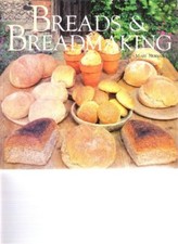 Breads and Breadmaking By Mary Norwak