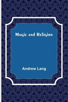 Andrew Lang | Magic And Religion | Taschenbuch | Englisch (2022)