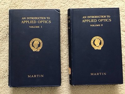 AN INTRODUCTION TO APPLIED OPTICS Volumes I & II The Specialists' Series 1930/32