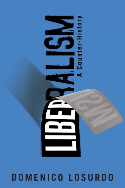 Liberalism 9781781681664 Domenico Losurdo - Free Tracked Delivery