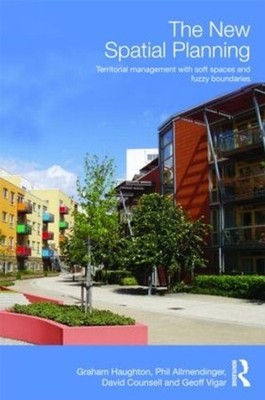 The New Spatial Planning: Territorial Management with Soft Spaces and Fuzzy Boun