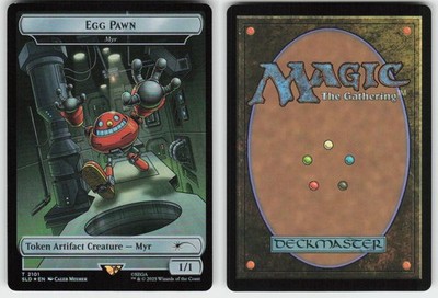 EGG PAWN - MYR TOKEN (RAINBOW FOIL) 2101 FOIL SECRET LAIR DROP SERIES MTG NM