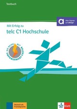 Mit Erfolg zu telc C1 Hochschule Testbuch