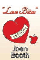 Joan Booth | Love Bites | Taschenbuch | Englisch (2016) | Xlibris