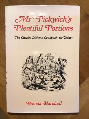 Englisches Kochbuch Mr Pickwick s Plentiful Portions Charles Dickens Cookbook