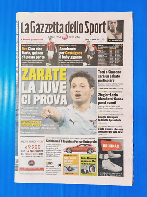 GAZZETTA DELLO SPORT 22 JANUARY 2011 ZARATE-LAZIO-JUVENTUS-TOTTI-IBRAHIMOVIC