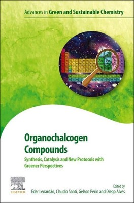 Eder João Lenardão (u. a.) | Organochalcogen Compounds | Taschenbuch | Englisch