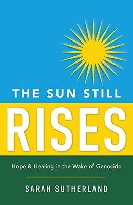 The Sun Still Rises - GOOD