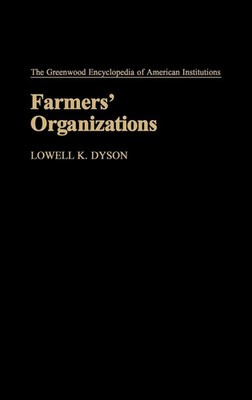 Lowell K. Dyson | Farmers' Organizations | Buch | Englisch (1986) | Gebunden