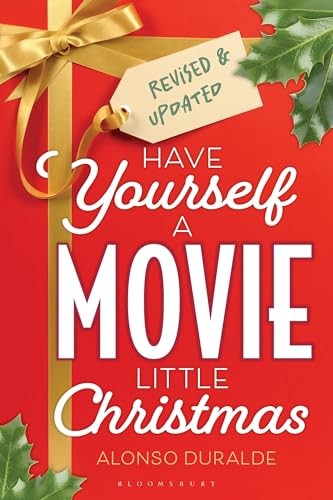 Have Yourself a Movie Little Christmas: Revised & Updated Edition - Image 5