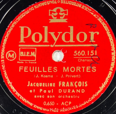 Jacqueline François: Totes Blatt (Prévert) 78 Umdrehungen U/min POLYDOR 560.311