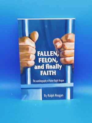 Fallen, Fellon, and Finally Faith - Paperback - VERY GOOD!.