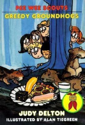 Greedy Groundhogs; Pee Wee Scouts - paperback, Judy Delton, 9780440409311