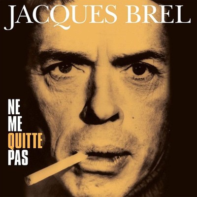 Jacques Brel Ne Me Quitte Pas (Vinyl) 12'' Album