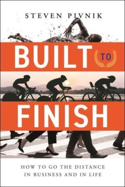 Built to Finish by Steven Pivnik - 9798886451399 - Image 3