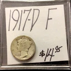 1917 D Mercury Silver Dime F! ENN Coins