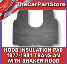 Under Hood Heat Insulation Pad Shield Liner Mat 1977-81 Trans Am W Shaker Hood