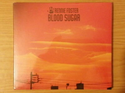 Rennie Foster : Blood Sugar. Digipak  CD Album New & Sealed 