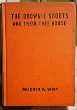 The Brownie Scouts and Their Tree House Mildred A. Wirt HC Cupples/Leon 1951